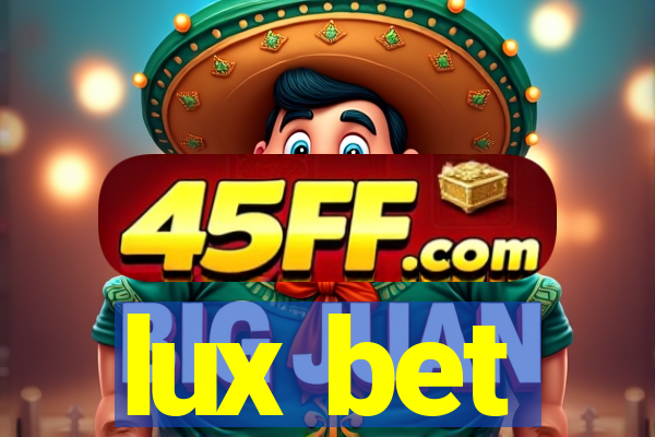 lux bet
